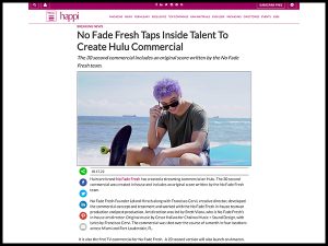 No Fade Fresh Taps Inside Talent To Create Hulu Commercial